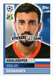 Sticker Soslan Dzhanaev - UEFA Champions League 2016-2017 - Topps