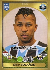 Cromo Miller Bolaños - FIFA 365: 2016-2017. South America - Panini