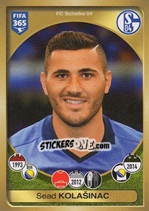 Sticker Sead Kolašinac - FIFA 365: 2016-2017. South America n. 572 - Panini