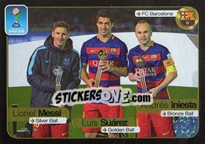 Sticker Lionel Messi / Luis Suarez / Andres Iniesta (FC Barcelona) - FIFA 365: 2016-2017. South America n. 646 - Panini