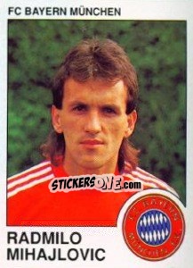 Sticker Radmilo Mihajlovic - German Football Bundesliga 1989-1990 - Panini