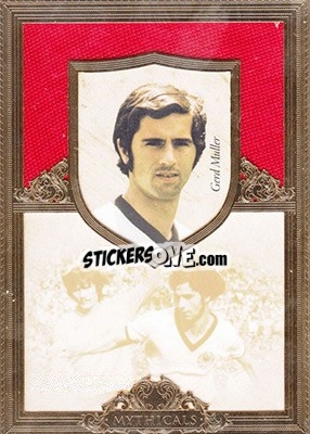 Sticker Gerd Muller - World Football UNIQUE 2016 n. MYTH080 - Futera