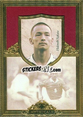 Sticker Hidetoshi Nakata - World Football UNIQUE 2016 n. MYTH081 - Futera