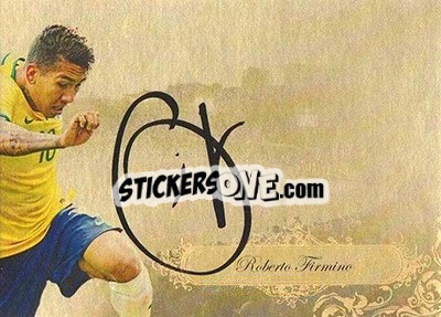 Sticker Roberto Firmino - World Football UNIQUE 2016 n. MJ03 - Futera