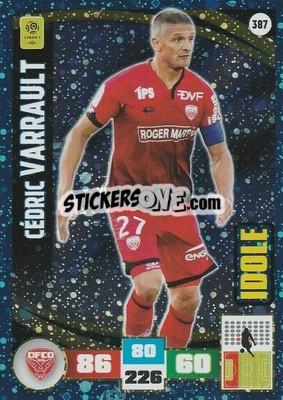 Sticker Cédric Varrault - Foot 2016-2017. Adrenalyn Xl n. 387 - Panini