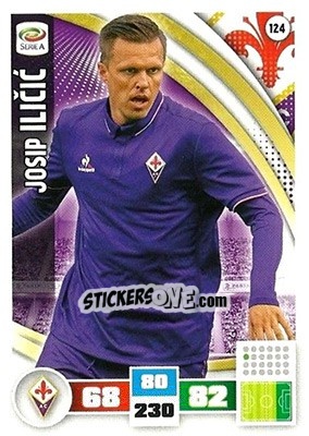 Figurina Josip Ilicic - Calciatori 2016-2017. Adrenalyn XL - Panini