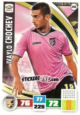 Cromo Ivaylo Chochev - Calciatori 2016-2017. Adrenalyn XL n. 245 - Panini
