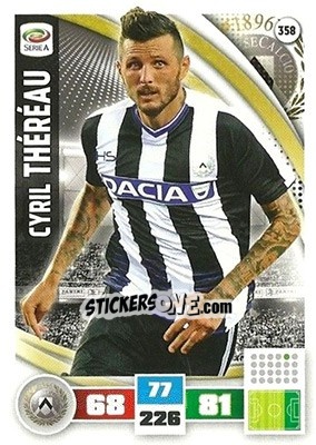 Figurina Cyril Théréau - Calciatori 2016-2017. Adrenalyn XL - Panini