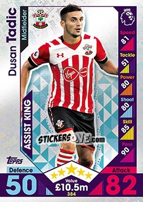 Sticker Dusan Tadic - English Premier League 2016-2017. Match Attax n. 384 - Topps