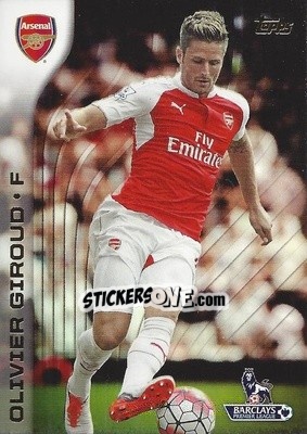 Sticker Olivier Giroud - Premier Gold 2015-2016 n. 15 - Topps
