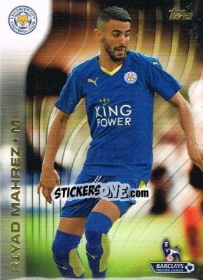 Sticker Riyad Mahrez - Premier Gold 2015-2016 n. 49 - Topps