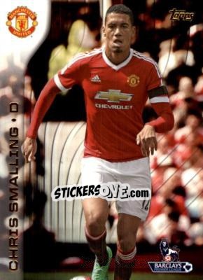 Sticker Chris Smalling - Premier Gold 2015-2016 n. 70 - Topps