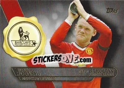 Sticker Wayne Rooney - Premier Gold 2015-2016 n. BB-11 - Topps