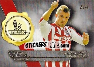 Sticker Xherdan Shaqiri - Premier Gold 2015-2016 n. BB-15 - Topps
