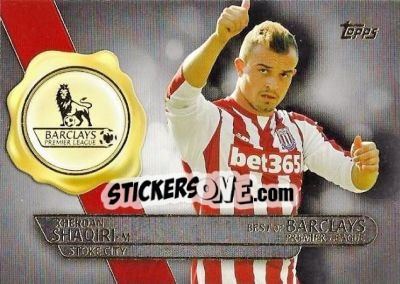 Cromo Xherdan Shaqiri - Premier Gold 2015-2016 - Topps