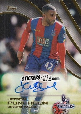 Figurina Jason Puncheon - Premier Gold 2015-2016 - Topps