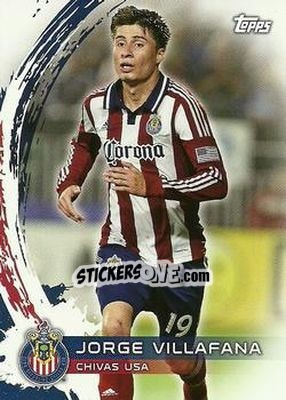Sticker Jorge Villafana - MLS 2014 - Topps