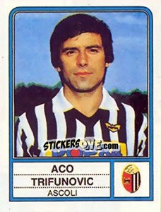 Sticker Aco Trifunovic - Calciatori 1983-1984 n. 17 - Panini