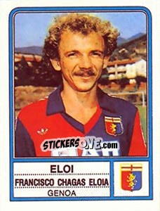 Sticker Eloi Francisco Chagas Eloia - Calciatori 1983-1984 n. 79 - Panini