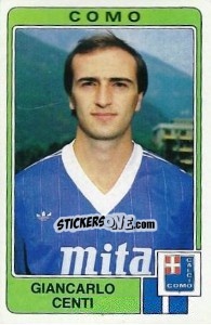 Cromo Giancarlo Centi - Calciatori 1984-1985 - Panini