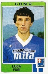 Sticker Luca Fusi - Calciatori 1984-1985 n. 71 - Panini