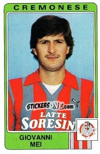 Figurina Giovanni Mei - Calciatori 1984-1985 - Panini