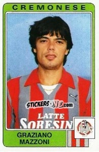 Cromo Graziano Mazzoni - Calciatori 1984-1985 - Panini