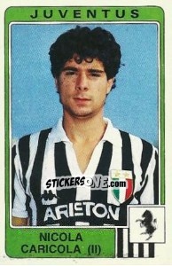 Sticker Nicola Caricola - Calciatori 1984-1985 - Panini