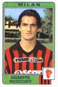 Cromo Giuseppe Incocciati - Calciatori 1984-1985 - Panini