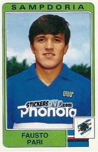 Sticker Fausto Pari - Calciatori 1984-1985 - Panini