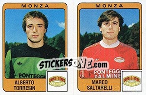 Cromo Alberto Torresin / Marco Saltarelli - Calciatori 1984-1985 - Panini