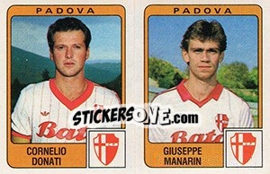 Sticker Cornelio Donati / Giuseppe Manarin - Calciatori 1984-1985 - Panini