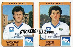 Cromo Giancarlo Tacchi / Mauro Joriatti - Calciatori 1984-1985 - Panini