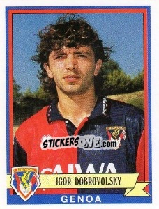 Sticker Igor Dobrovolsky - Calciatori 1992-1993 - Panini