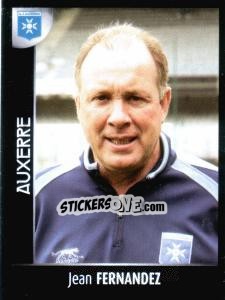 Sticker Entraîneur(Jean Fernandez) - Foot 2007-2008 - Panini