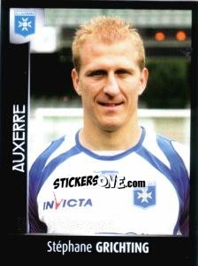 Sticker Stéphane Grichting - Foot 2007-2008 n. 8 - Panini