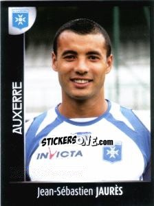 Sticker Jean-Sébastien Jaurès - Foot 2007-2008 n. 9 - Panini