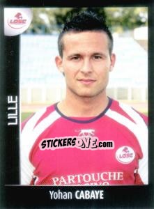Sticker Yohan Cabaye - Foot 2007-2008 n. 145 - Panini