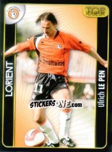 Cromo Top joueur(Ulrich Le Pen) - Foot 2007-2008 - Panini