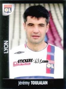 Sticker Jérémy Toulalan - Foot 2007-2008 n. 201 - Panini