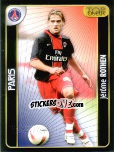 Sticker Top joueur(Jérôme Rothen) - Foot 2007-2008 - Panini