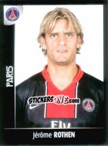 Figurina Jérôme Rothen - Foot 2007-2008 - Panini