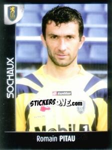 Sticker Romain Pitau - Foot 2007-2008 n. 434 - Panini