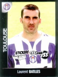 Sticker Laurent Batlles - Foot 2007-2008 - Panini