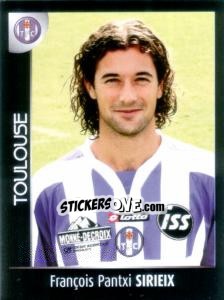 Sticker François Pantxi Sirieix - Foot 2007-2008 - Panini