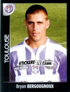 Sticker Bryan Bergougnoux - Foot 2007-2008 n. 489 - Panini