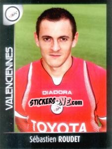 Sticker Sébastien Roudet - Foot 2007-2008 - Panini