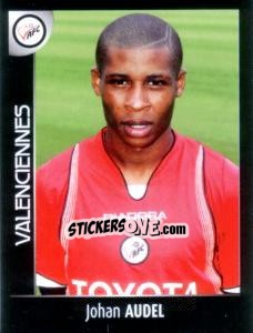 Sticker Johan Audel - Foot 2007-2008 n. 516 - Panini