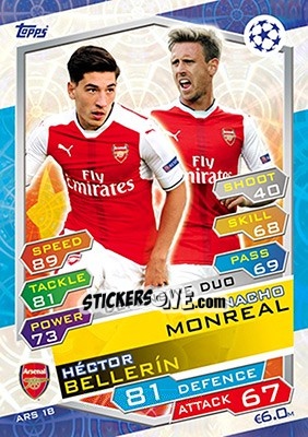 Cromo Héctor Bellerín / Nacho Monreal - UEFA Champions League 2016-2017. Match Attax - Topps