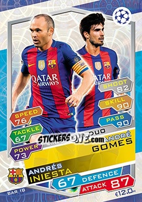 Sticker Andrés Iniesta / André Gomes - UEFA Champions League 2016-2017. Match Attax n. FCB18 - Topps